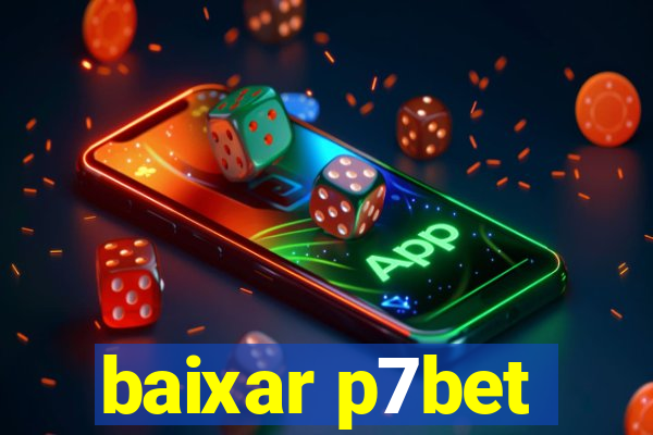 baixar p7bet